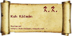 Kuh Kálmán névjegykártya